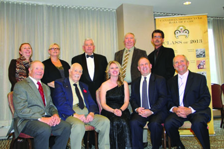The Canadian Motorcycle Hall of Fame Class of 2013.